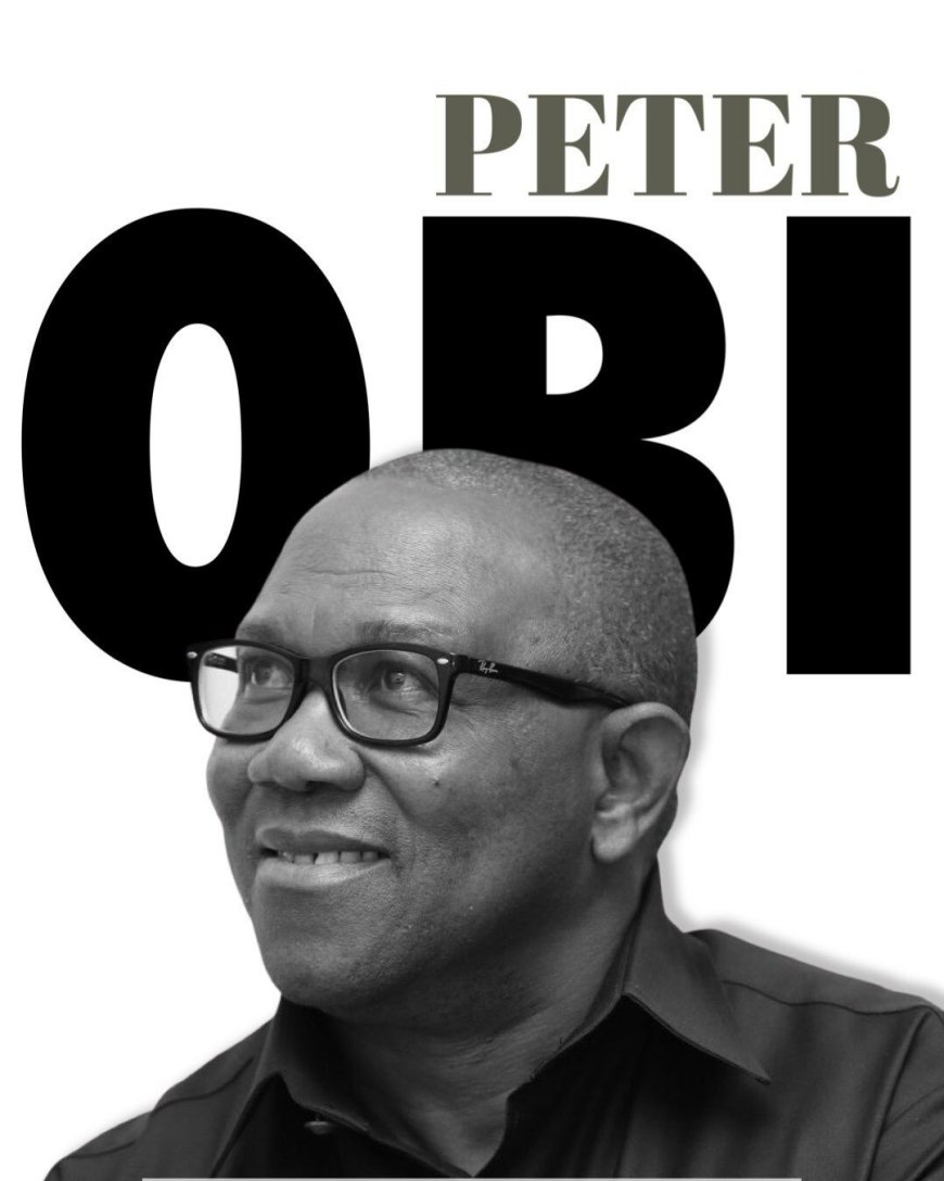 Peter Obi To Address Nigerians, International Community, shortly