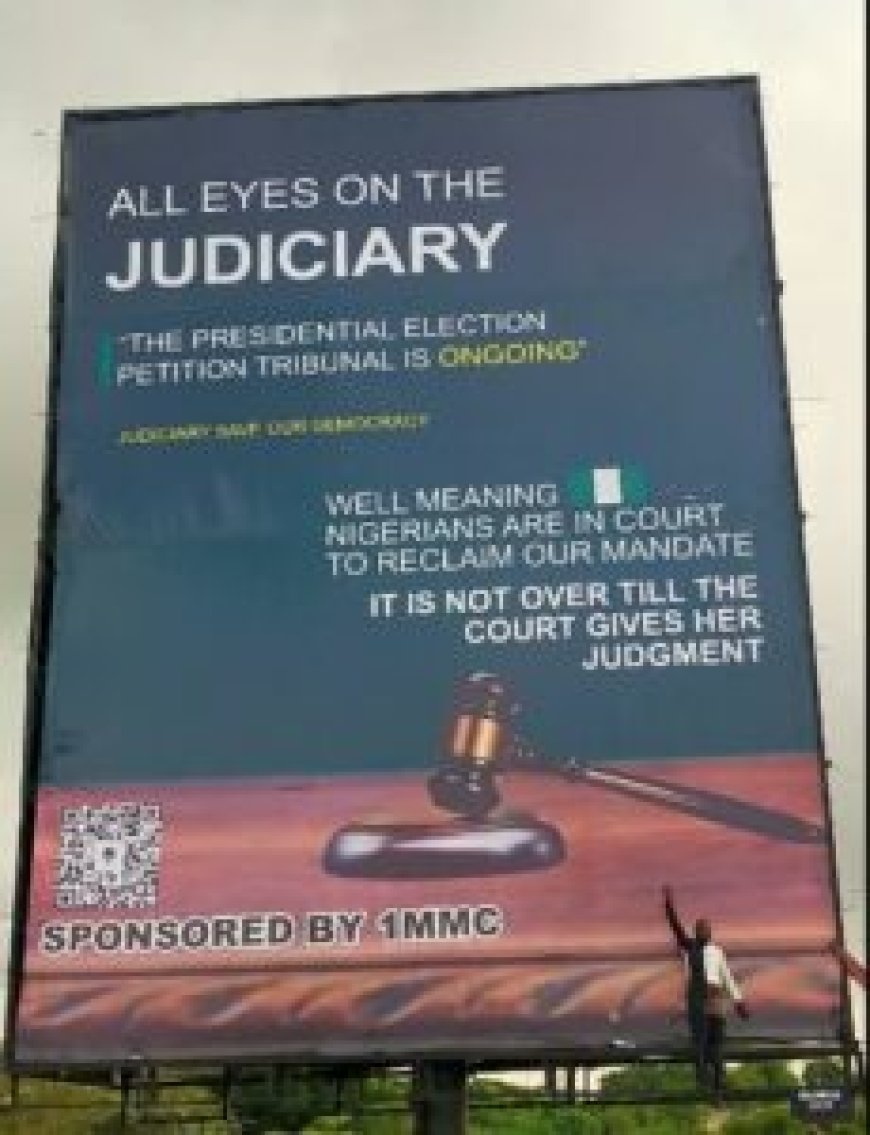 FG Shutdown Advertising Standard Panel Over ‘All Eyes On The Judiciary’ Billboards