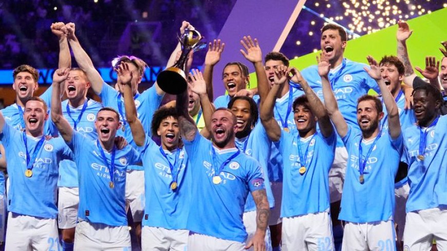 Man. City Crowned FIFA Club World Cup Champions For First Time